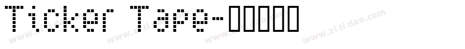 Ticker Tape字体转换